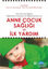 Anne Çocuk Sağlığı ve İlk Yardım